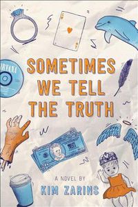 Cover image for Sometimes We Tell the Truth