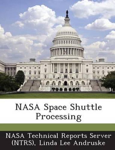 Cover image for NASA Space Shuttle Processing