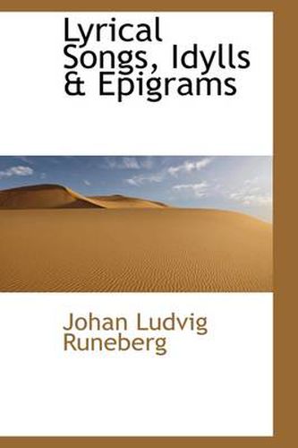Cover image for Lyrical Songs, Idylls & Epigrams