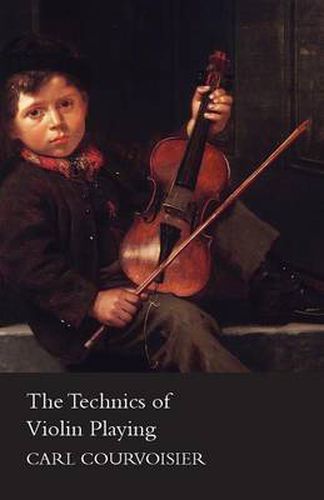 Cover image for The Technics of Violin Playing