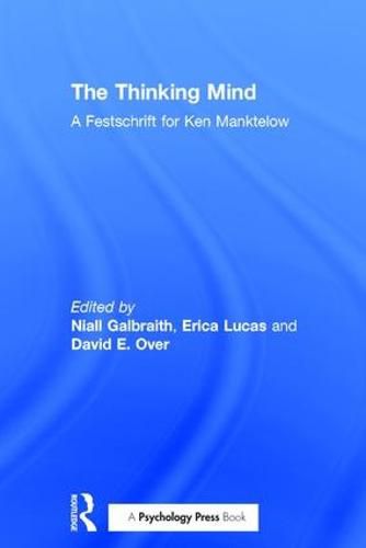 Cover image for The Thinking Mind: A Festschrift for Ken Manktelow