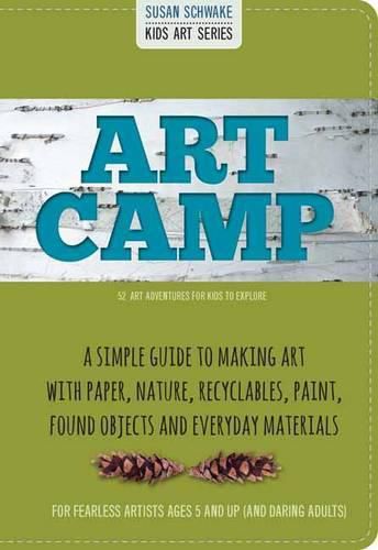 Cover image for Art Camp: 52 Art Projects for Kids to Explore