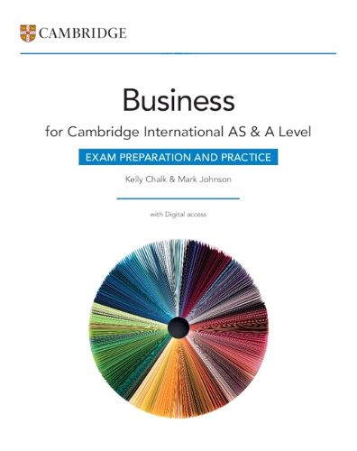 Cover image for Cambridge International AS & A Level Business Exam Preparation and Practice with Digital Access (2 Years)