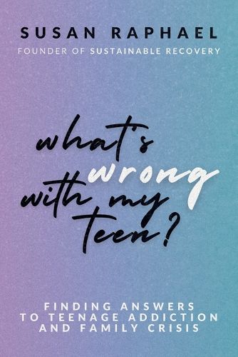 Cover image for What's Wrong with My Teen?