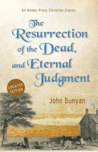 Cover image for The Resurrection of the Dead, and Eternal Judgment