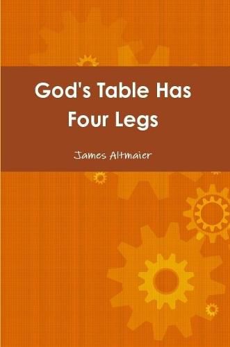 Cover image for God's Table Has Four Legs