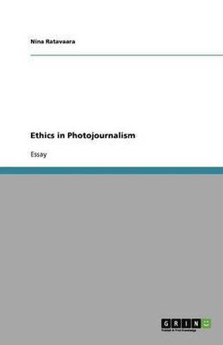 Cover image for Ethics in Photojournalism