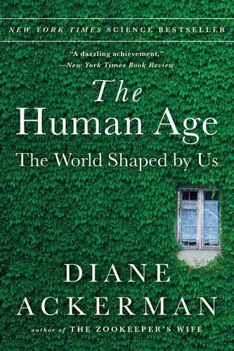 Cover image for The Human Age: The World Shaped By Us