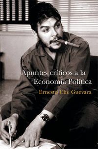 Cover image for Apuntes Criticos A La Economia Politica