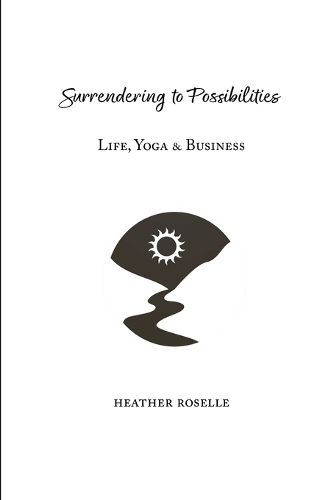 Cover image for Surrendering to Possibilities