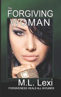 Cover image for The Forgiving Woman