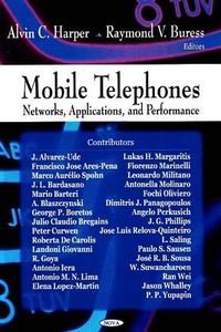 Cover image for Mobile Telephones: Networks, Applications & Performance