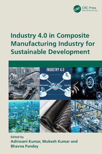 Cover image for Industry 4.0 in Composite Manufacturing Industry for Sustainable Development