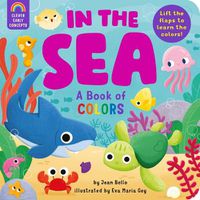 Cover image for In the Sea: Book of Colors