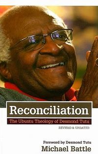 Cover image for Reconciliation: The Ubuntu Theology of Desmond Tutu