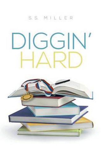 Diggin' Hard