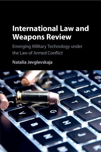 Cover image for International Law and Weapons Review