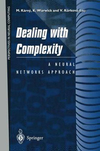 Cover image for Dealing with Complexity: A Neural Networks Approach