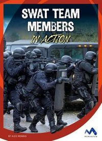 Cover image for Swat Team Members in Action