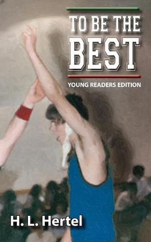 Cover image for To Be the Best - Young Readers Edition