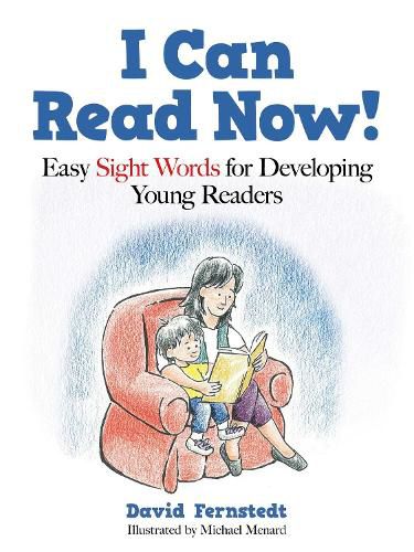 Cover image for I Can Read Now!: Easy Sight Words for Developing Young Readers