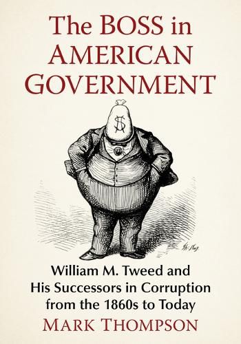 Cover image for The Boss in American Government