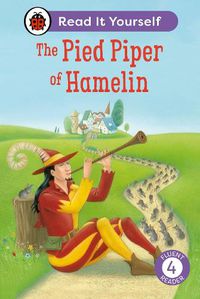 Cover image for The Pied Piper of Hamelin: Read It Yourself - Level 4 Fluent Reader