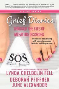 Cover image for Grief Diaries: Through the Eyes of an Eating Disorder