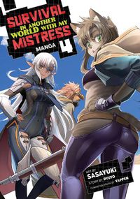 Cover image for Survival in Another World with My Mistress! (Manga) Vol. 4