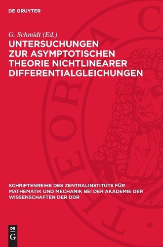 Cover image for Untersuchungen Zur Asymptotischen Theorie Nichtlinearer Differentialgleichungen
