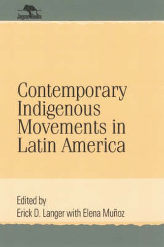 Cover image for Contemporary Indigenous Movements in Latin America