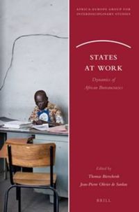 Cover image for States at Work: Dynamics of African Bureaucracies