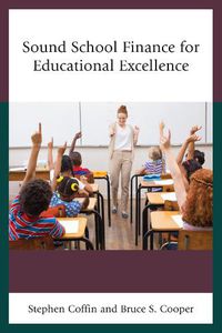 Cover image for Sound School Finance for Educational Excellence