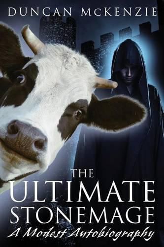 Cover image for The Ultimate Stonemage: A Modest Autobiography