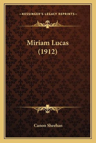 Cover image for Miriam Lucas (1912)