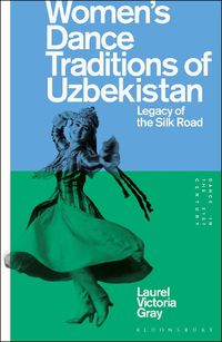 Cover image for Women's Dance Traditions of Uzbekistan