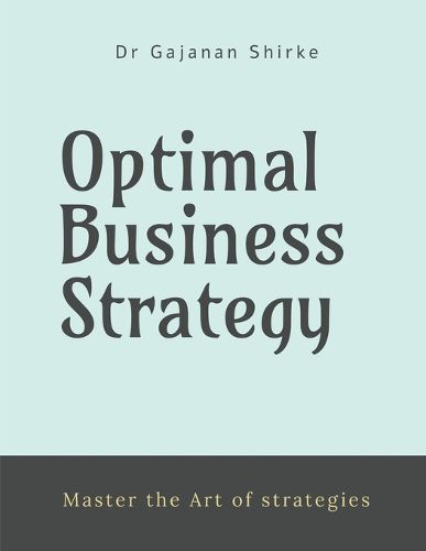 Cover image for Optimal Business Strategy