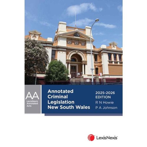 Cover image for Annotated Criminal Legislation New South Wales, 2025-2026