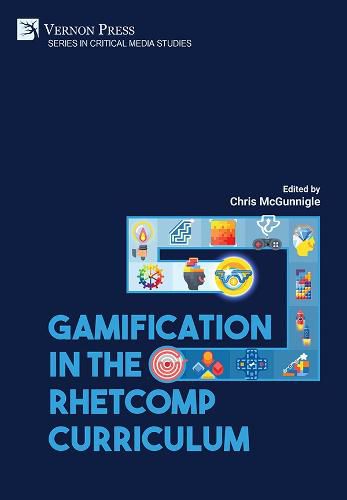 Cover image for Gamification in the RhetComp Curriculum