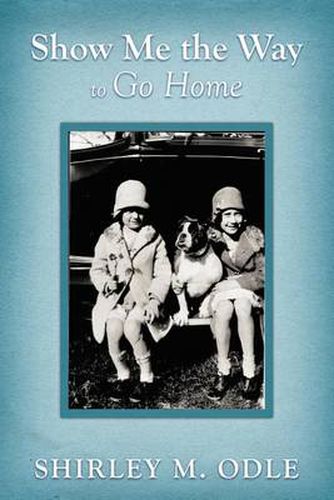 Cover image for Show Me the Way to Go Home