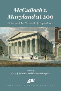 Cover image for McCulloch v. Maryland at 200: Debating John Marshall's Jurisprudence