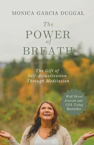 Cover image for The Power of Breath: The Gift of Self-Actualization Through Meditation