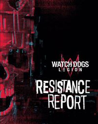 Cover image for Watch Dogs Legion: Resistance Report