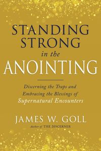 Cover image for Standing Strong in the Anointing