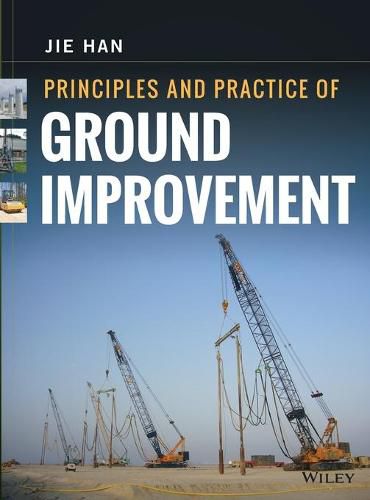 Cover image for Principles and Practice of Ground Improvement