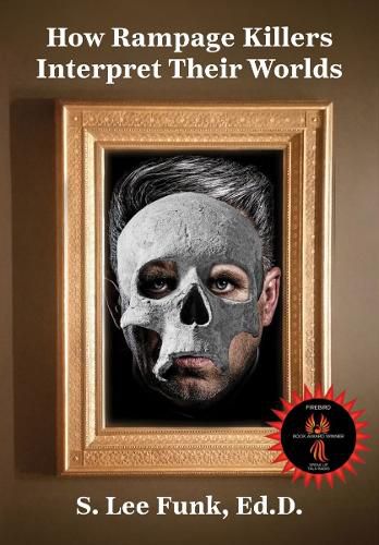 Cover image for How Rampage Killers Interpret Their World