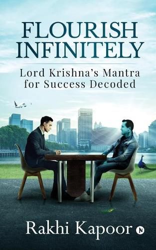 Cover image for Flourish Infinitely: Lord Krishna's Mantra for Success Decoded