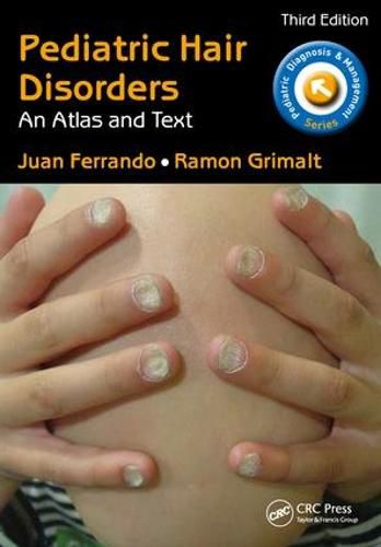 Cover image for Pediatric Hair Disorders: An Atlas and Text, Third Edition