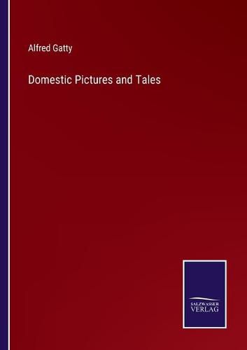 Cover image for Domestic Pictures and Tales