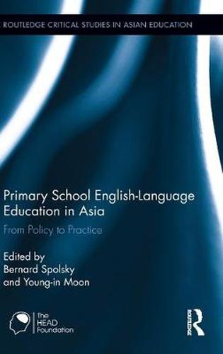 Cover image for Primary School English-Language Education in Asia: From Policy to Practice